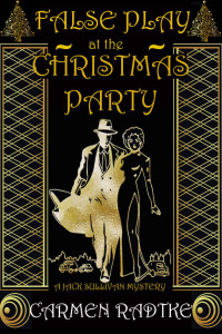 Carmen Radtke — False Play At The Christmas Party (Jack and Frances Mystery 0.5)