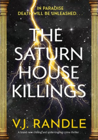 V.J. Randle — The Saturn House Killings