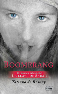 Tatiana De Rosnay — Boomerang