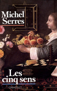 Serres — Les cinq sens