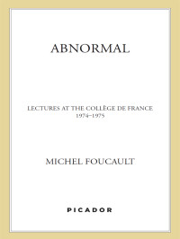 Michel Foucault — Abnormal