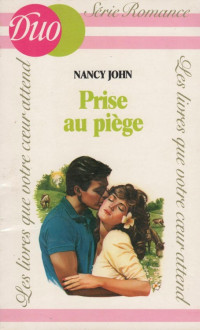 JOHN, Nancy [JOHN, Nancy] — Prise au piège