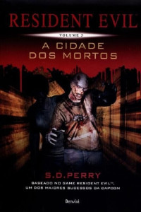 S. D. Perry — Cidade dos Mortos