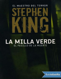 Stephen King — La milla verde