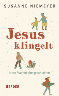 Susanne Niemeyer; — Jesus klingelt