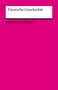 Ulf Dirlmeier;Andreas Gestrich;Ulrich Herrmann;Ernst Hinrichs;Konrad H. Jarausch;Christoph Klemann;Jürgen Reulecke; — Deutsche Geschichte