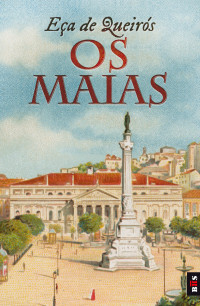 Queirós, Eça de — Os Maias