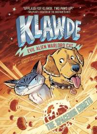 Marciano, Johnny & Chenoweth, Emily — [Klawde, Evil Alien Warlord Cat 03] • The Spacedog Cometh