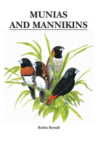 Robin Restall — Munias And Mannikins