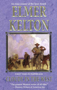 Elmer Kelton — Cloudy in the West