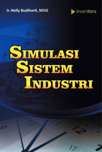 Ir. Nelly Budiharti, MSIE. — Simulasi Sistem Industri