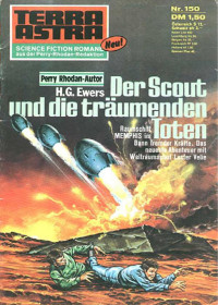 Ewers, H.G. — [Terra Astra 150] • Der Scout und die träumenden Toten