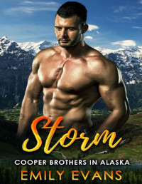 Emily Evans — Storm: A Mountain Man Curvy Woman Romance (Cooper Brothers in Alaska Book 1)