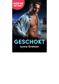 Lynne Graham — Zaken van het hart 1 - Geschokt