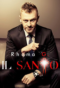 Rhoma G. — IL SANTO (Italian Edition)
