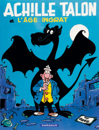 GREG — Achille Talon, tome 24 : Achille Talon et l'âge ingrat