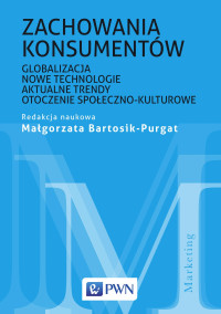 Bartosik Magorzata; — Zachowania konsumentw