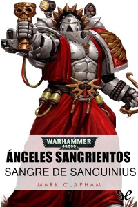 Mark Clapham — Sangre de Sanguinius