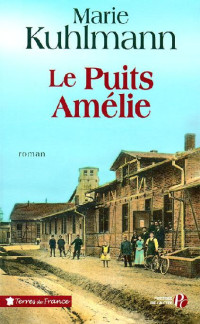 Marie Kuhlmann [Kuhlmann, Marie] — Le Puits Amélie