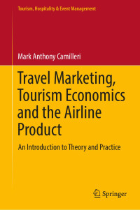 Mark Anthony Camilleri — Travel Marketing, Tourism Economics and the Airline Product