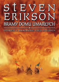 Erikson Steven — Bramy Domu Umarłych