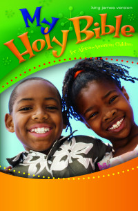 Zondervan; — KJV, My Holy Bible for African-American Children