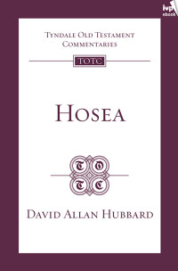 David Hubbard; — Hosea