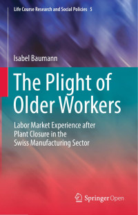 Isabel Baumann — The Plight of Older Workers