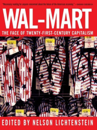 Nelson Lichtenstein [Lichtenstein, Nelson] — Wal-Mart