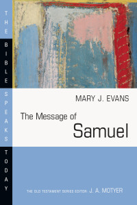 Mary J. Evans — The Message of Samuel