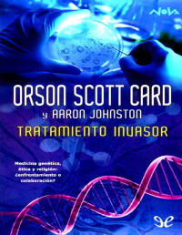 Orson Scott Card & Aaron Johnston [Card, Orson Scott & Johnston, Aaron] — Tratamiento invasor