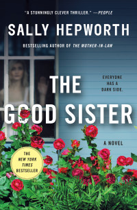 Sally Hepworth — The Good Sister