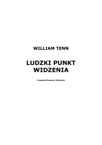 Ludzki punkt widzenia — Tenn William