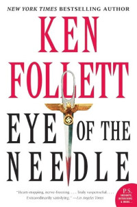 Ken Follett — Eye of the Needle