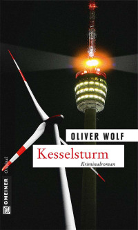 Wolf, Oliver — Kesselsturm
