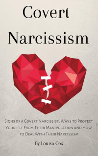 Louisa Cox — Covert Narcissism
