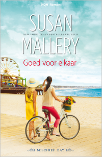 Susan Mallery — Goed voor elkaar