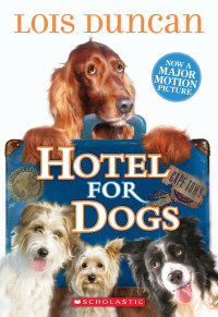 Lois Duncan — Hotel for Dogs