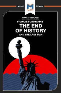 Francis Fukuyama’s — The End of History and the Last Man