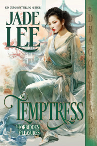 Jade Lee — Temptress (Forbidden Pleasures Book 2)