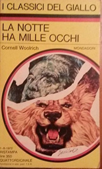 Cornell Woolrich — La notte ha mille occhi (Il Giallo Mondadori)