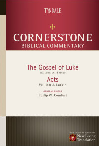 Trites, Allison A., Larkin, William J., Comfort, Philip W. & William J. Larkin — Luke, Acts