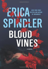 Erica Spindler — Blood Vines