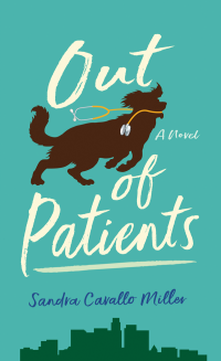 Sandra Cavallo Miller — Out of Patients