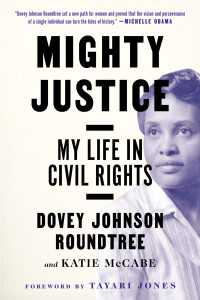 Dovey Johnson Roundtree — Mighty Justice