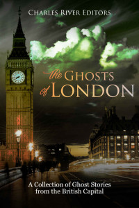 Sean McLachlan — The Ghosts of London: A Collection of Ghost Stories from the British Capital