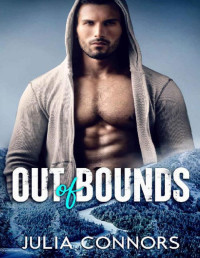 Julia Connors — Out of Bounds: A Best Friend's Brother Sports Romance