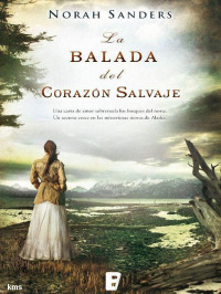 Norah Sanders — La balada del corazón salvaje