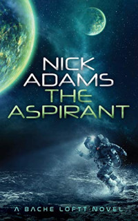 Nick Adams — The Aspirant