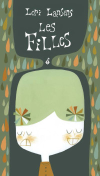 Lori Lansens — Les filles